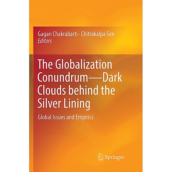 The Globalization Conundrum-Dark Clouds behind the Silver Lining