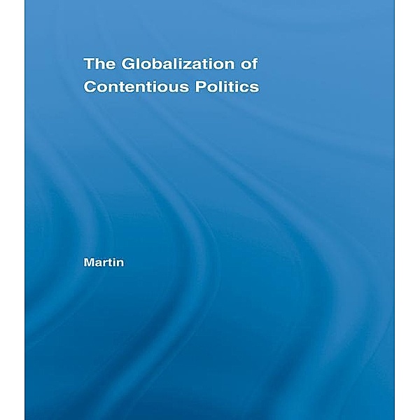 The Globalization of Contentious Politics, Pamela Martin