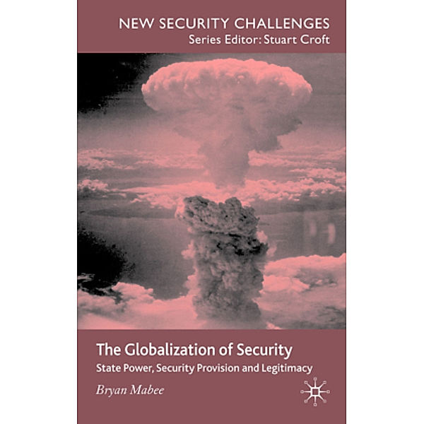 The Globalization of Security, B. Mabee