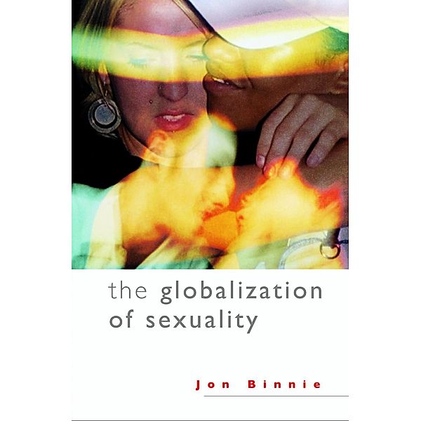 The Globalization of Sexuality, Jon Binnie