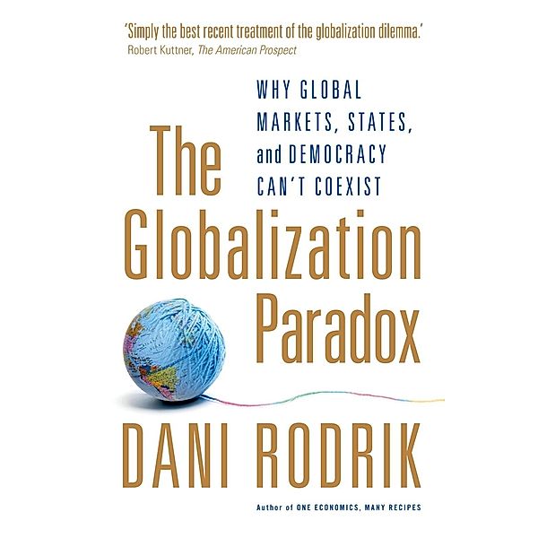 The Globalization Paradox, Dani Rodrik