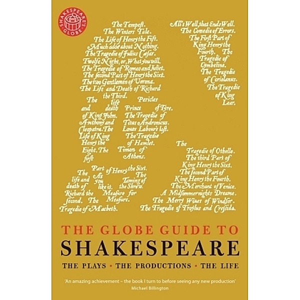 The Globe Guide to Shakespeare, Andrew Dickson