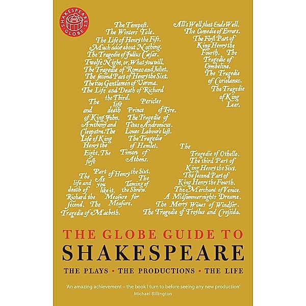 The Globe Guide to Shakespeare / Profile Books, Andrew Dickson