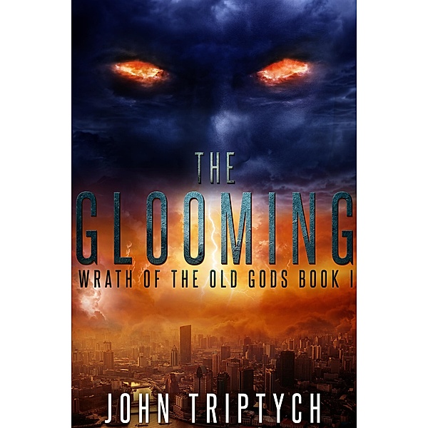 The Glooming (Wrath of the Old Gods, #1), John Triptych
