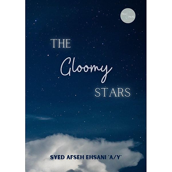 The Gloomy Stars (Anthology) / Anthology, Syed Afseh Ehsani