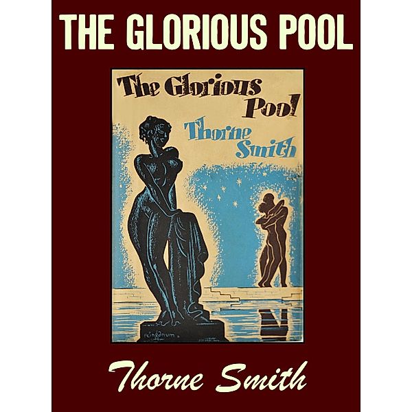 The Glorious Pool, Thorne Smith