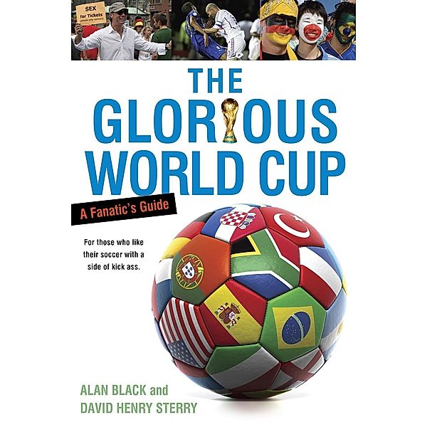 The Glorious World Cup, Alan Black, David Henry Sterry