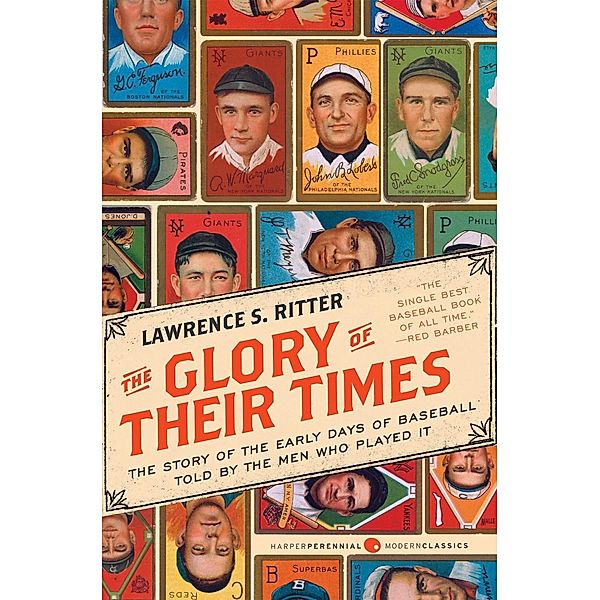 The Glory of Their Times, Lawrence S. Ritter