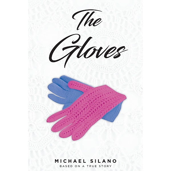 The Gloves, Michael Silano