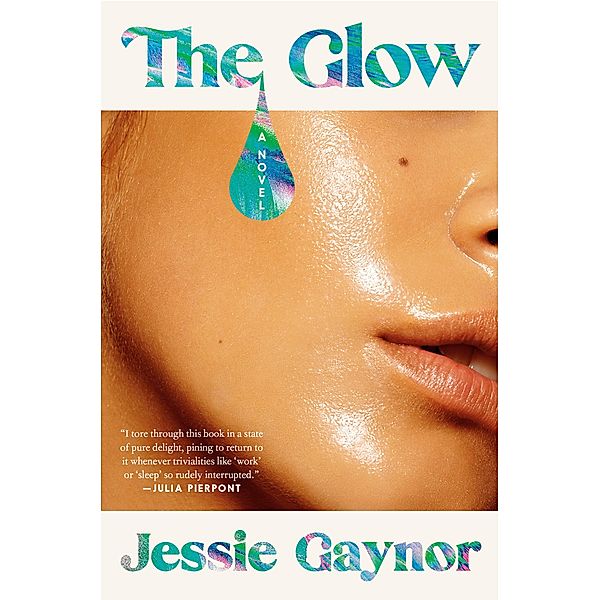 The Glow, Jessie Gaynor