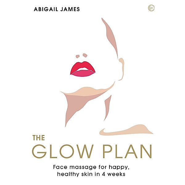The Glow Plan, Abigail James