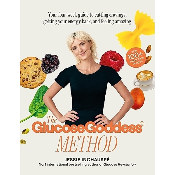 The Glucose Goddess Method, Jessie Inchauspé
