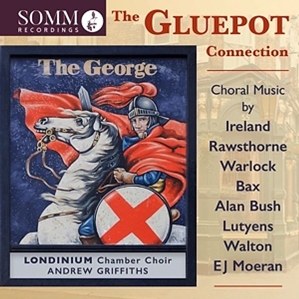 The Gluepot Connection-British Choral Music, Andrew Griffiths, Londinium Chamber Choir