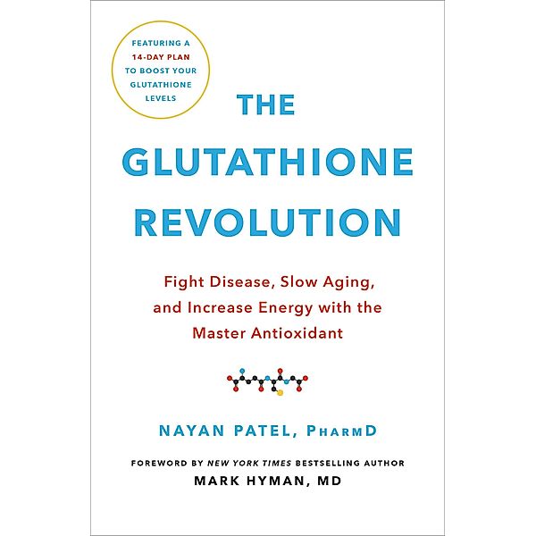 The Glutathione Revolution, Nayan Patel