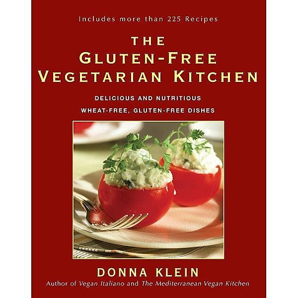 The Gluten-Free Vegetarian Kitchen, Donna Klein