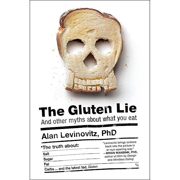 The Gluten Lie, Alan Levinovitz