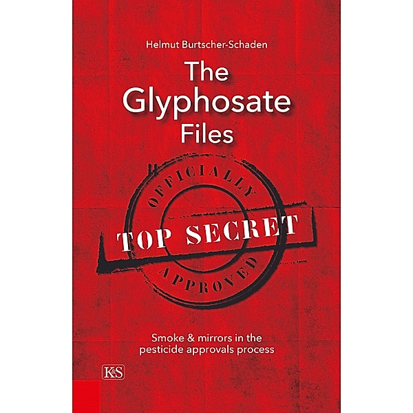 The Glyphosate Files, Helmut Burtscher-Schaden