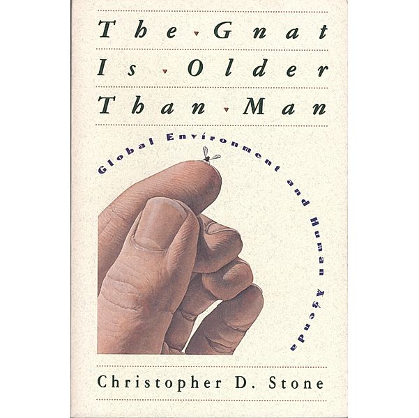 The Gnat Is Older than Man, Christopher D. Stone
