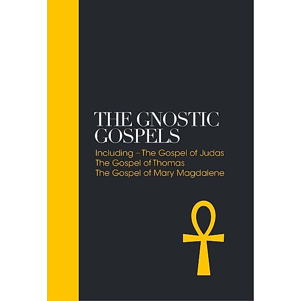 The Gnostic Gospels / Sacred Texts Bd.2, Alan Jacobs