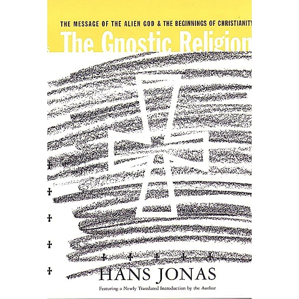 The Gnostic Religion, Hans Jonas