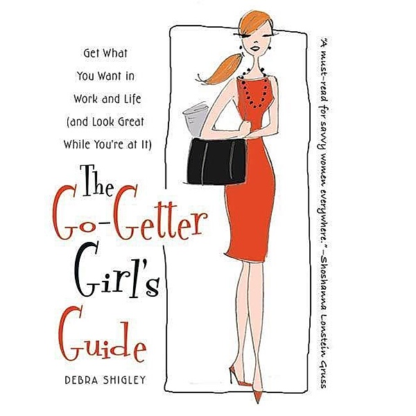 The Go-Getter Girl's Guide, Debra Shigley