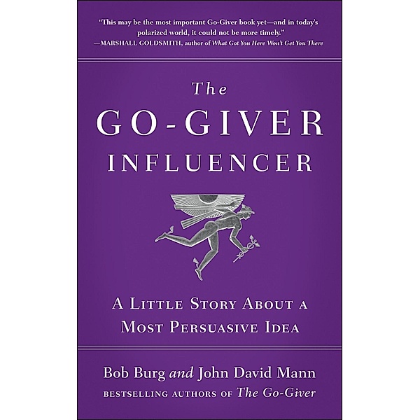 The Go-Giver Influencer, Bob Burg, John David Mann