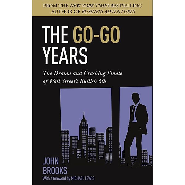The Go-Go Years / John Murray, John Brooks