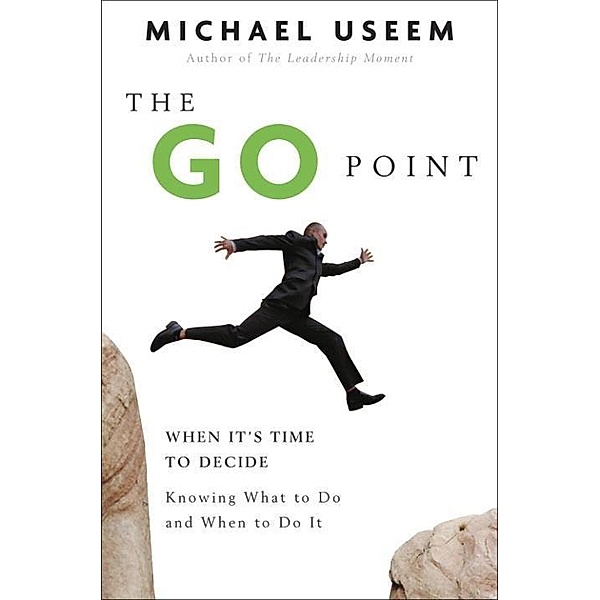 The Go Point, Michael Useem