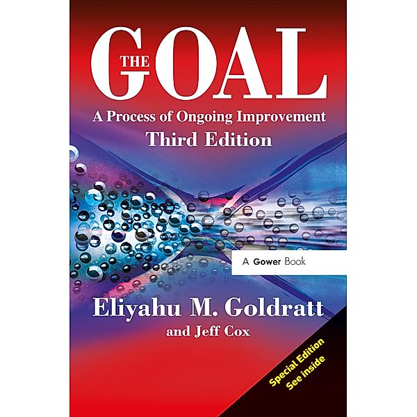 The Goal: A Process of Ongoing Improvement, Eliyahu M. Goldratt, Jeff Cox