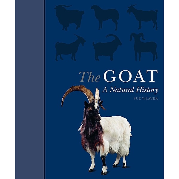 The Goat / A Natural History, Sue Weaver