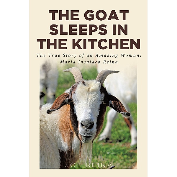The Goat Sleeps in the Kitchen, Joe Reina