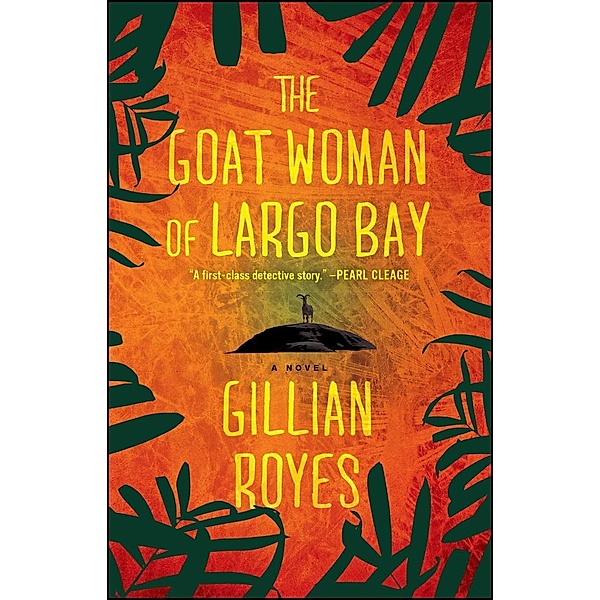 The Goat Woman of Largo Bay, Gillian Royes