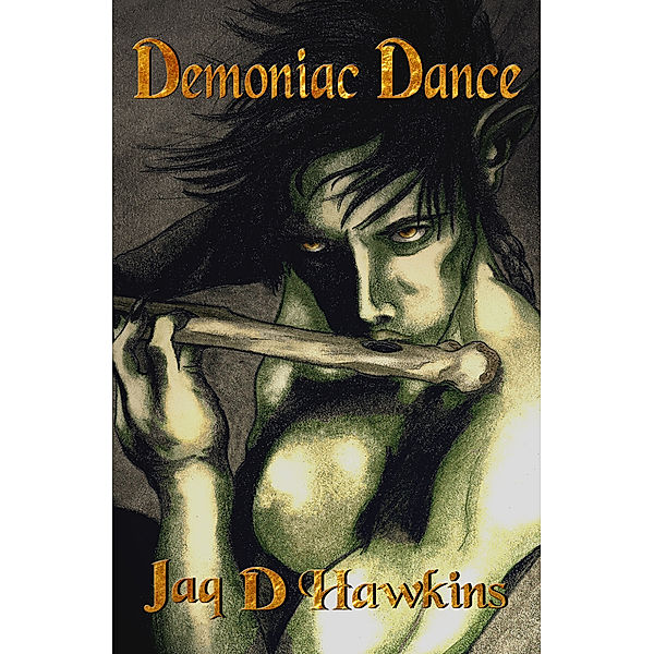 The Goblin series: Demoniac Dance, Jaq D. Hawkins