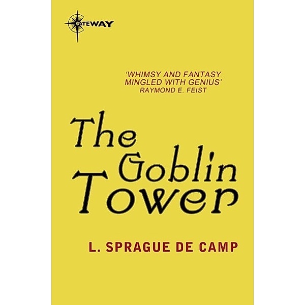 The Goblin Tower, L. Sprague deCamp