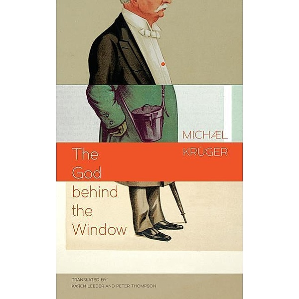 The God Behind the Window, Michael Krüger