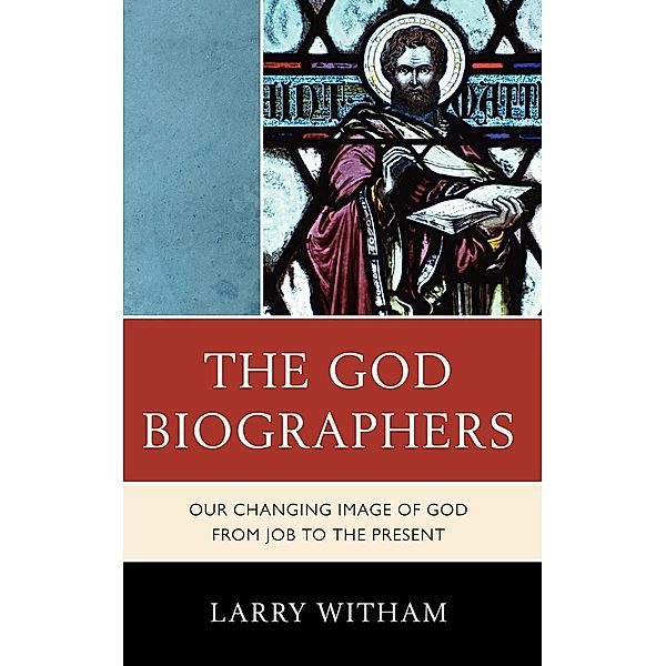 The God Biographers, Larry Witham