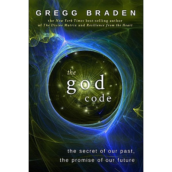 The God Code, Gregg Braden