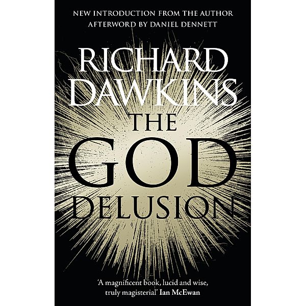 The God Delusion. 10th Anniversary Edition, Richard Dawkins