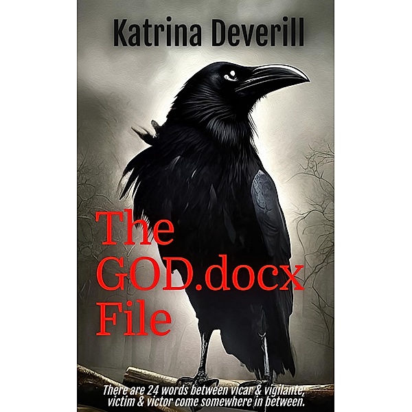 The GOD.docx File, Katrina Deverill
