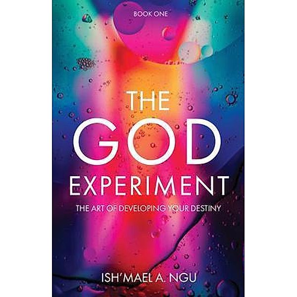 The God Experiment, Ish'mael A. Ngu