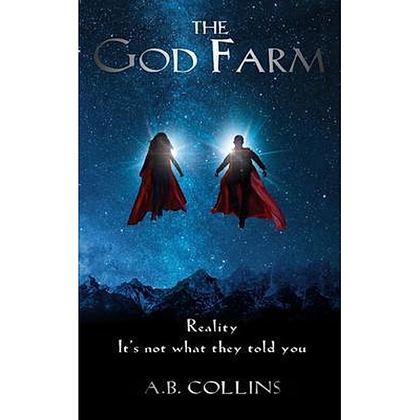 The God Farm, A. B. Collins
