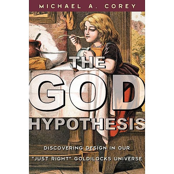 The God Hypothesis, Michael A. Corey