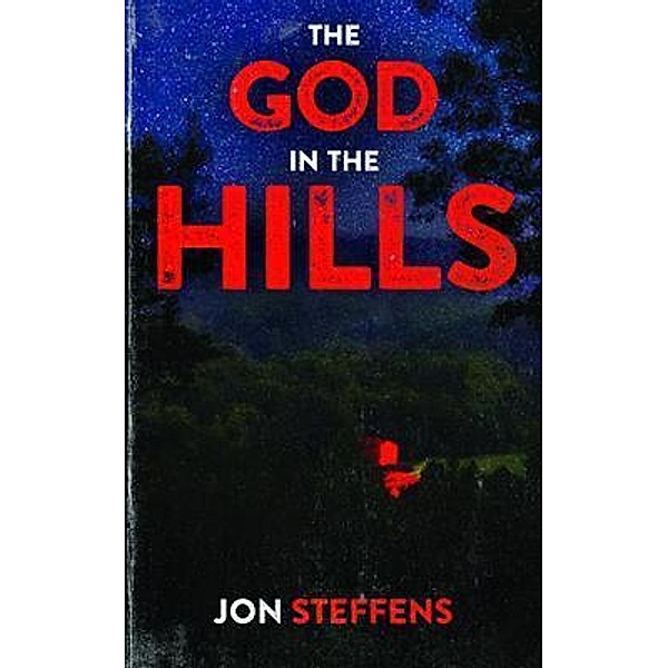 The God in the Hills, Jon Steffens