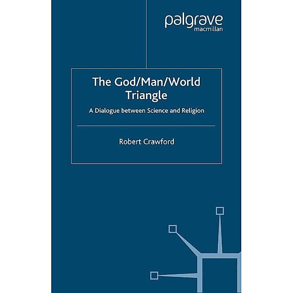 The God/Man/World Triangle, R. Crawford