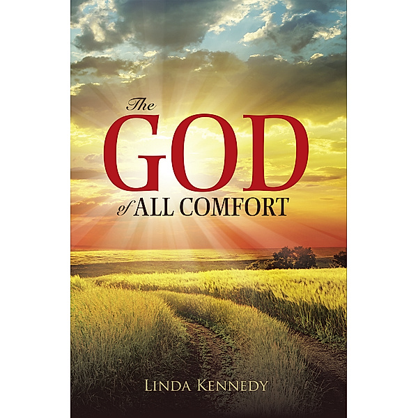 The God of All Comfort, Linda Kennedy