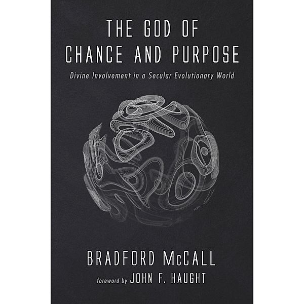 The God of Chance and Purpose, Bradford McCall