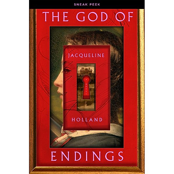 The God of Endings Sneak Peek / Flatiron Books, Jacqueline Holland