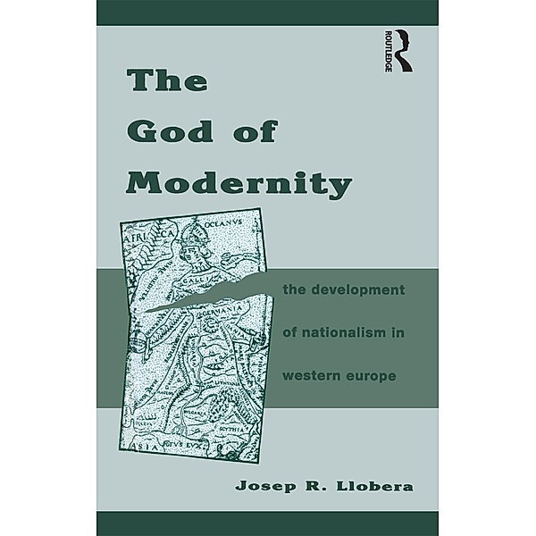 The God of Modernity, Josep R. Llobera