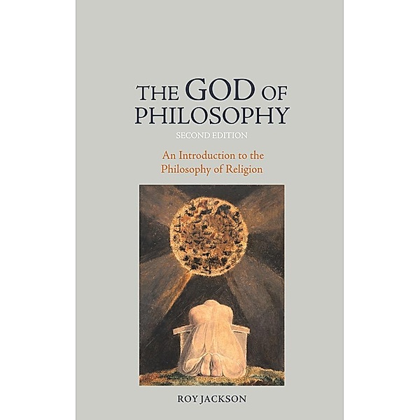 The God of Philosophy, Roy Jackson