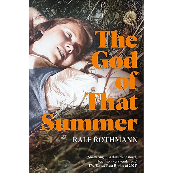 The God of that Summer, Ralf Rothmann